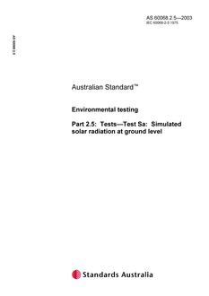 AS 60068.2.5: 01/01/2003 Environmental testing, Part 2.5: Tests – Test Sa: Simulated solar radiation at ground level