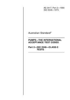 AS 2417.2: 12/31/1979 Pumps – The international acceptance test codes, Part 2: ISO 2548 – Class C tests