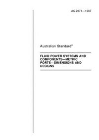 AS 2974: 01/01/1987 Fluid power systems and components – Metric ports – Dimensions and design