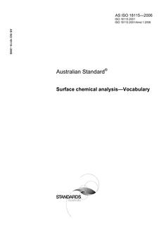 AS ISO 18115: 10/20/2006 Surface chemical analysis – Vocabulary