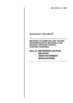 AS 2445.2: 12/31/1980 Methods of sampling and testing retroreflective materials and devices for road traffic control purposes – Retroreflective devices (non-pavement application)