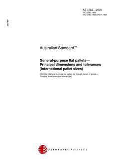 AS 4762: 01/01/2000 General-purpose flat pallets – Principal dimensions and tolerances (International pallet sizes)