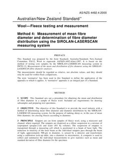 AS/NZS 4492.4: 02/18/2000 Wool-Fleece testing and measurement, Method 4: Measurement of mean fibre diameter and determination of fibre diameter distribution using the SIROLAN-LASERSCAN measuring system