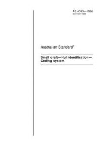 AS 4393: 01/01/1996 Small craft – Hull identification – Coding system