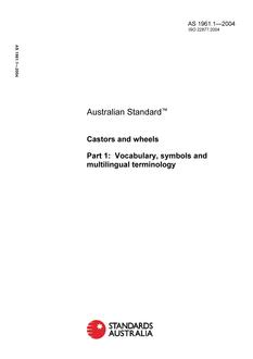 AS 1961.1: 01/01/2004 Castors and wheels – Vocabulary, symbols and multilingual terminology