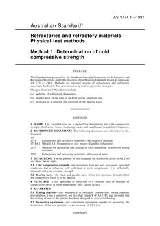 AS 1774.1: 04/14/1991 Refractories and refractory materials – Physical test methods, Method 1: Determination of cold compressive strength