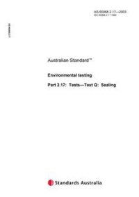 AS 60068.2.17: 01/01/2003 Environmental testing, Part 2.17: Tests – Test Q: Sealing