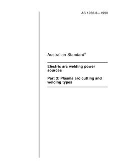 AS 1966.3: 01/01/1990 Electric arc welding power sources – Plasma arc cutting and welding types
