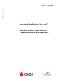 AS/NZS 3161: 03/02/2005 Approval and test specification – Thermostats and energy regulators