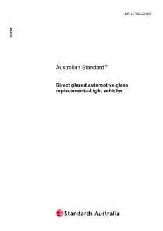 AS 4739: 01/01/2002 Direct glazed automotive glass replacement – Light vehicles