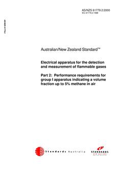 AS/NZS 61779.2: 02/23/2000 Electrical apparatus for the detection and measurement of flammable gases, Part 2: Performance requirements for group I apparatus indicating a volume fraction up to 5% methane in air