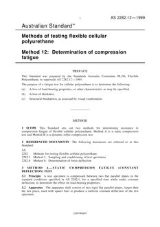 AS 2282.12: 07/05/1999 Methods of testing flexible cellular polyurethane, Method 12: Determination of compression fatigue