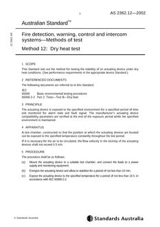 AS 2362.12: 01/01/2002 Fire detection, warning, control and intercom systems – Methods of test – Dry heat test