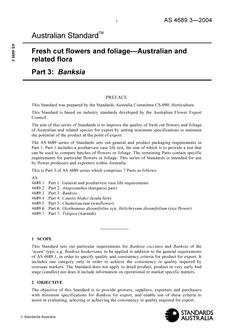 AS 4689.3: 06/18/2004 Fresh cut flowers and foliage – Australian and related flora – Banksia