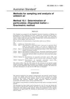 AS 3580.10.1: 12/31/1990 Methods for sampling and analysis of ambient air – Part 10.1: Determination of particulates – Deposited matter – Gravimetric method