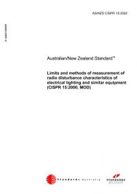 AS/NZS CISPR 15: 03/13/2002 Limits and methods of measurement of radio disturbance characteristics of electrical lighting and similar equipment (CISPR 15:2000, MOD)
