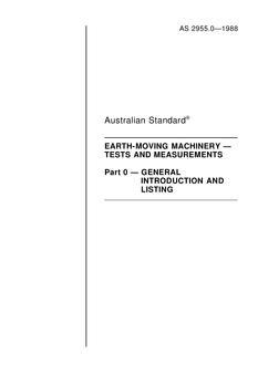 AS 2955.0: 01/01/1988 Earth-moving machinery – Tests and measurements – General introduction and listing