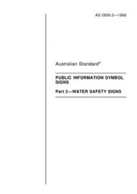 AS 2899.2: 01/01/1986 Public information symbol signs – Water safety signs