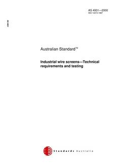 AS 4931: 01/01/2000 Industrial wire screens – Technical requirements and testing AS 4931: 01/01/2000 Industrial wire screens – Technical requirements and testing