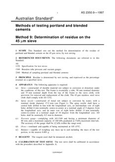 AS 2350.9: 01/01/1997 Methods of testing portland and blended cements – Determination of residue on the 45 micrometre sieve