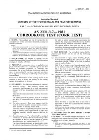 AS 2331.3.7: 12/31/1980 Methods of test for metallic and related coatings, Part 3.7: Corrosion and related property tests – Corrodkote (CORR) test