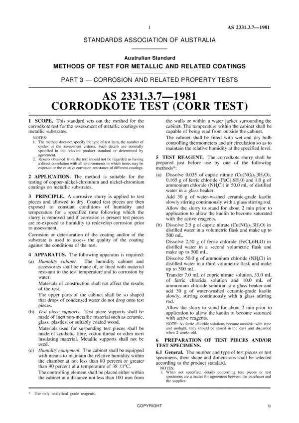 AS 2331.3.7: 12/31/1980 Methods of test for metallic and related coatings, Part 3.7: Corrosion and related property tests – Corrodkote (CORR) test
