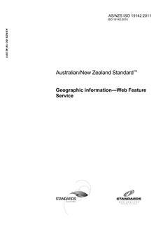 AS/NZS ISO 19142: 12/23/2011 Geographic information – Web Feature Service