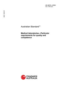 AS 4633: 01/01/2004 Medical laboratories – Particular requirements for quality and competence