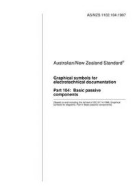 AS/NZS 1102.104: 12/05/1997 Graphical symbols for electrotechnical documentation, Part 104: Basic passive components