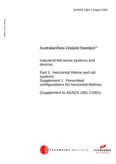 AS/NZS 1891.2 SUPP 1: 03/20/2001 Industrial fall-arrest systems and devices, Part 2: Horizontal lifeline and rail systems – Prescribed configurations for horizontal lifelines (Supplement to AS/NZS 1891.2:2001)
