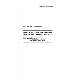 AS 2805.4: 01/01/1985 Electronic funds transfer – Requirements for interfaces – Message authentication