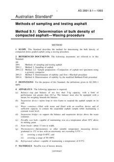 AS 2891.9.1: 01/01/1993 Methods of sampling and testing asphalt – Determination of bulk density of compacted asphalt – Waxing procedure