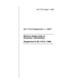 AS 1170.3 SUPP 1: 01/01/1990 Minimum design loads on structures (known as the SAA Loading Code), Part 3: Snow loads – Commentary (Supplement to AS 1170.3-1990) AS 1170.3 SUPP 1: 01/01/1990 Minimum design loads on structures (known as the SAA Loading Code), Part 3: Snow loads – Commentary (Supplement to AS 1170.3-1990)