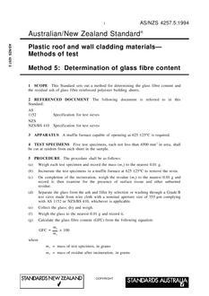 AS/NZS 4257.5: 12/05/1994 Plastic roof and wall cladding materials – Methods of test, Method 5: Determination of glass fibre content