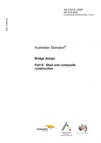 AS 5100.6: 01/01/2004 Bridge design – Steel and composite construction AS 5100.6: 01/01/2004 Bridge design – Steel and composite construction