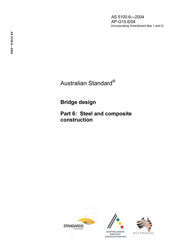AS 5100.6: 01/01/2004 Bridge design – Steel and composite construction