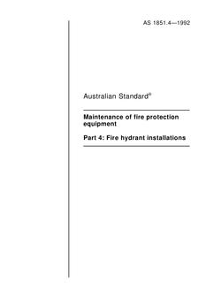 AS 1851.4: 01/01/1992 Maintenance of fire protection equipment – Fire hydrant installations