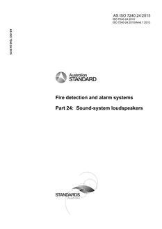 AS ISO 7240.24: 04/20/2015 Fire detection and alarm systems, Part 24: Sound-system loudspeakers