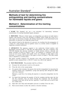 AS 4215.2: 01/01/1995 Methods of test for determining fire extinguishing and inerting concentrations for flammable liquids and gases – Determination of fire inerting concentrations