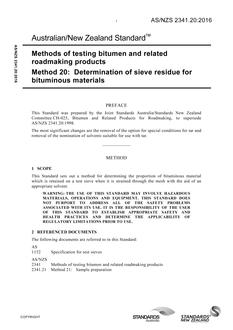 AS/NZS 2341.20: 05/06/2016 Methods of testing bitumen and related roadmaking products, Method 20: Determination of sieve residue for bituminous materials