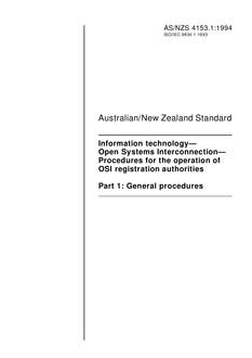 AS/NZS 4153.1: 10/17/1994 Information technology – Open Systems Interconnection – Procedures for the operation of OSI registration authorities, Part 1: General procedures