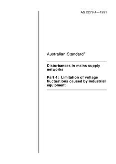 AS 2279.4: 12/31/1990 Disturbances in mains supply networks – Limitation of voltage fluctuations caused by industrial equipment