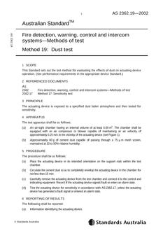 AS 2362.19: 01/01/2002 Fire detection, warning, control and intercom systems – Methods of test – Dust test