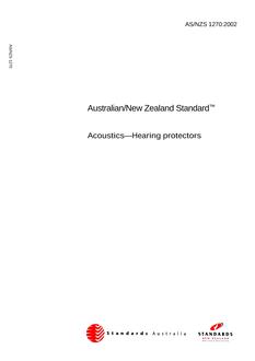 AS/NZS 1270: 01/18/2002 Acoustics – Hearing protectors AS/NZS 1270: 01/18/2002 Acoustics – Hearing protectors