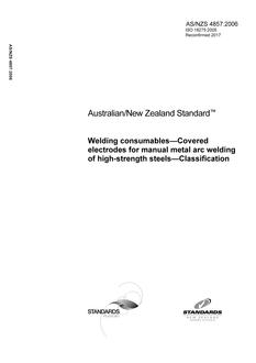 AS/NZS 4857: 10/31/2006 Welding consumables – Covered electrodes for manual metal arc welding of high-strength steels – Classification
