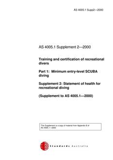 AS 4005.1 SUPP 2: 01/01/2000 Training and certification of recreational divers, Part 1: Minimum entry-level SCUBA diving – Statement of health for recreational diving