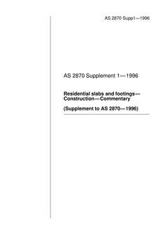 AS 2870 SUPP 1: 01/01/1996 Residential slabs and footings – Construction – Commentary (Supplement to AS 2870-1996)