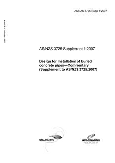 AS/NZS 3725 SUPP 1: 01/23/2007 Design for installation of buried concrete pipes – Commentary (Supplement to AS/NZS 3725:2007)