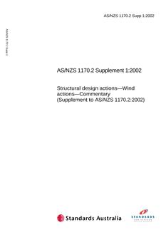 AS/NZS 1170.2 SUPP 1: 06/04/2002 Structural design actions – Wind actions, Part 2: Commentary (Supplement to AS/NZS 1170.2:2002)