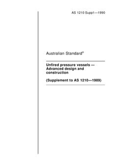 AS 1210 SUPP 1: 12/31/1989 Unfired Pressure Vessels – Advanced design and construction (Supplement to AS 1210-1997)